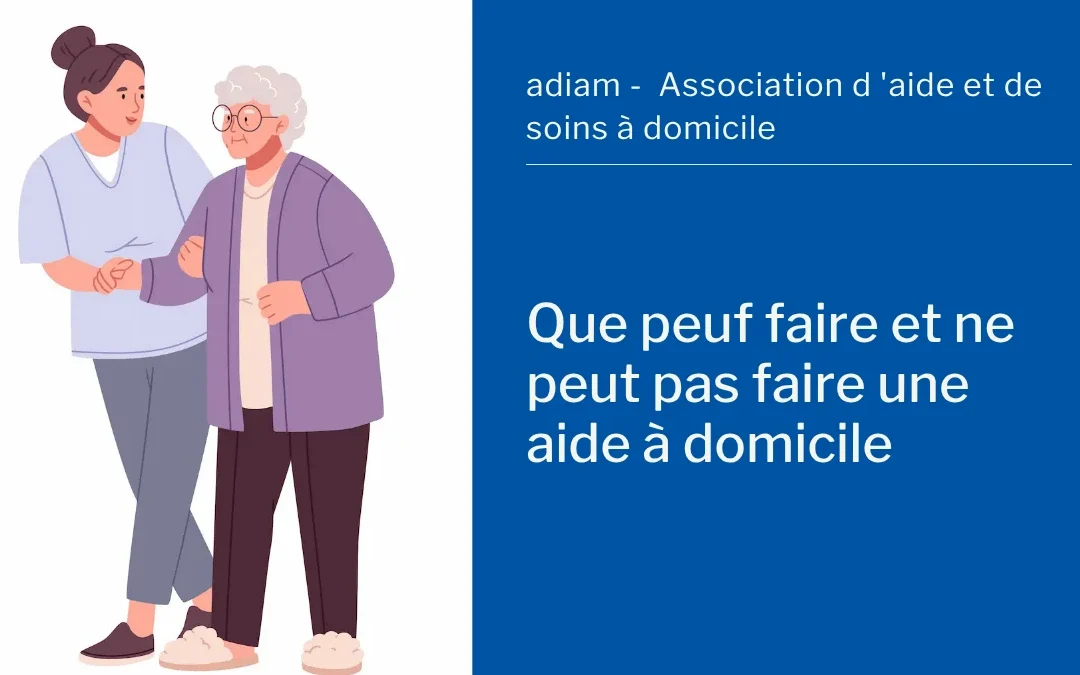 Ce que ne peut pas faire une aide à domicile